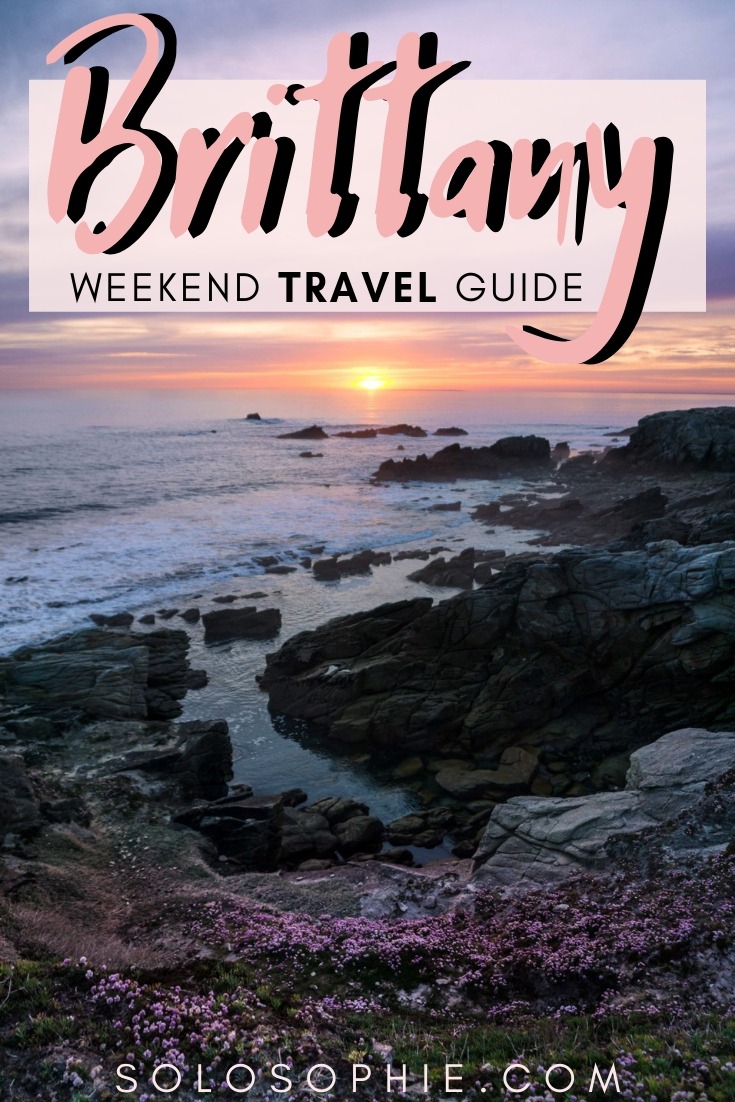 A weekend in Brittany (Morbihan weekend): the perfect three day itinerary getaway to North Western France France. What to do, where to stay, and things to see in Brittany in 72 hours (Carnac Stones, Presqu’Ile de Quiberon)