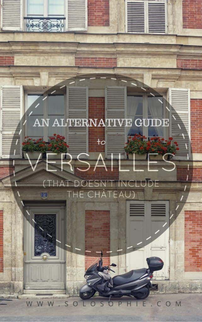 an alternative guide to versailles town