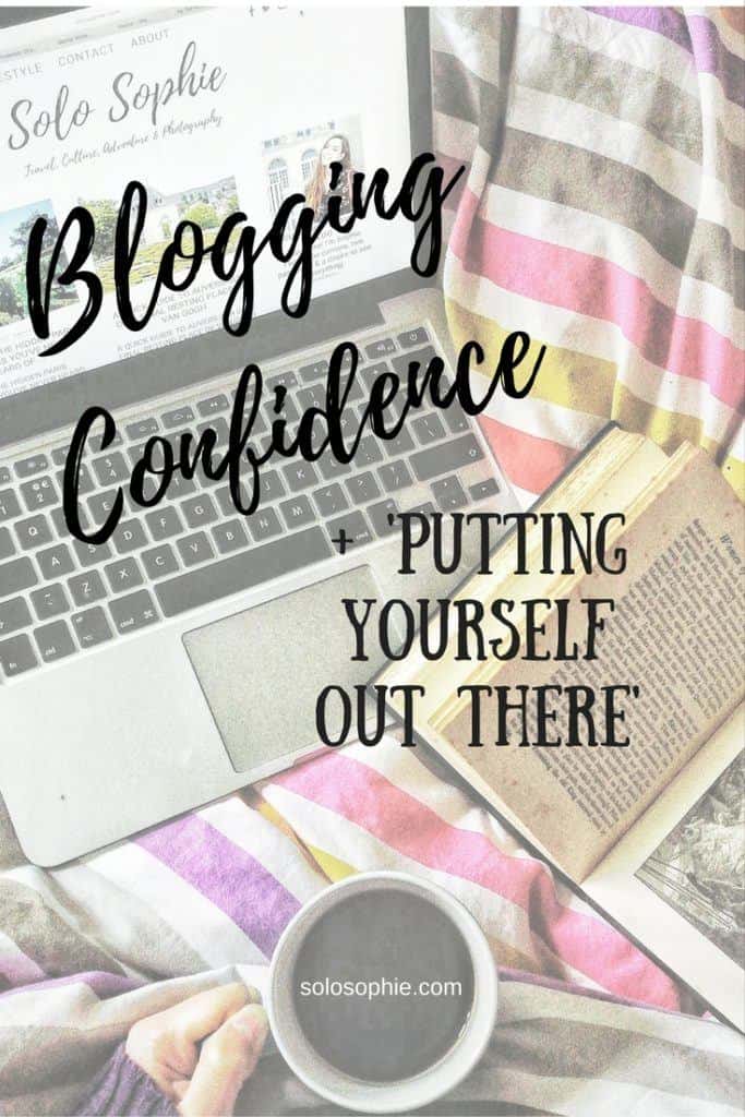 blogging confidence and putting yourself out there