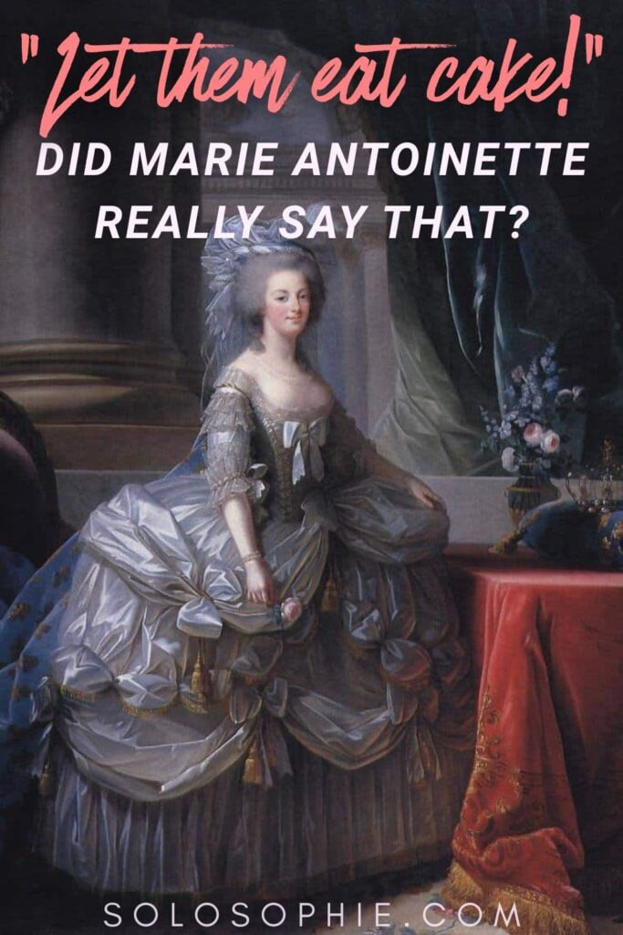 Marie Antoinette: LET THE EAT CAKE - the truth
