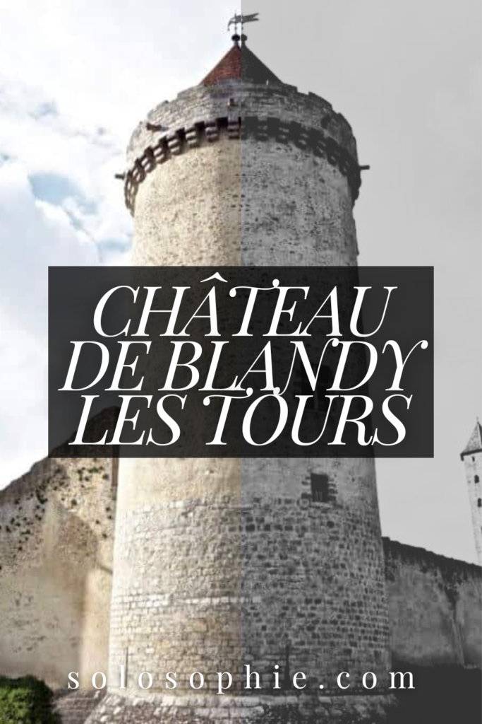 Château de Blandy Les Tours guide