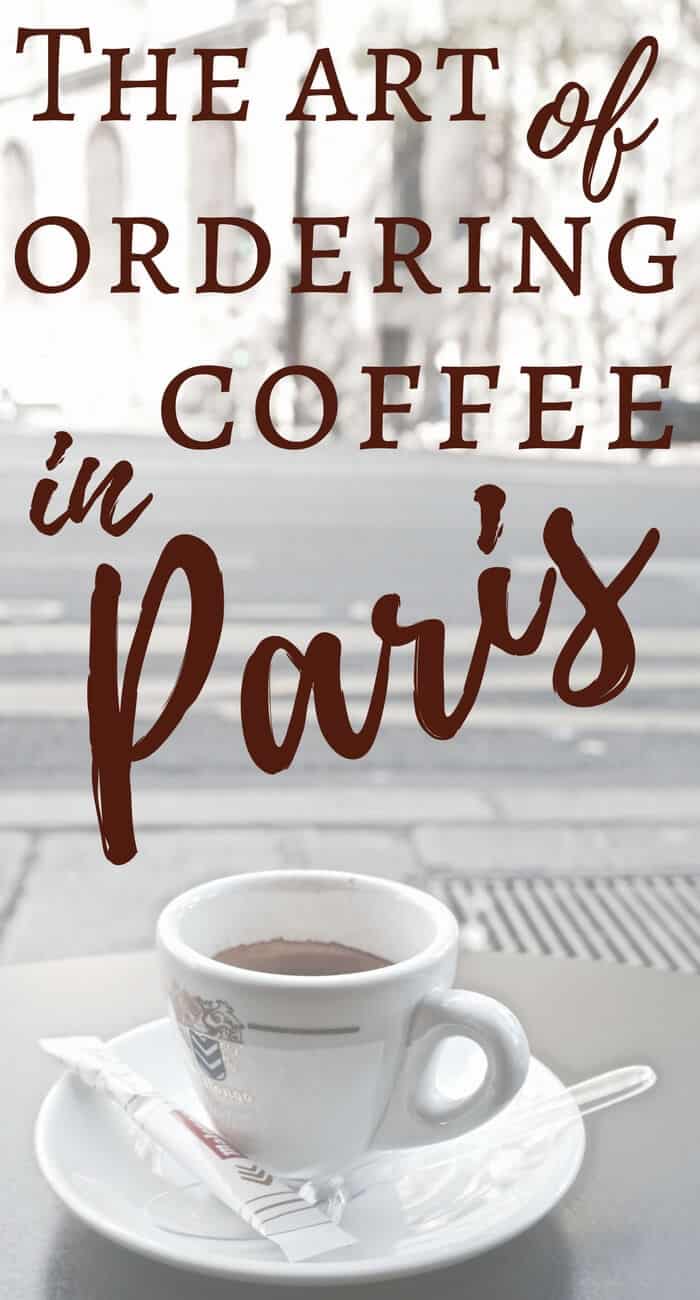 Ordering Coffee in Paris, France: Tips, Tricks and Advice for how to order an expresso or other type of coffee in the french capital. Also include French coffee vocabulary