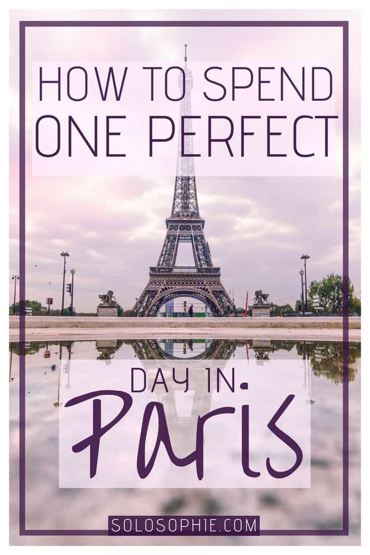 24 hours in Paris, France- How to spend one day in Paris, the city of love (Morning in Montmartre, Lunch in Le Marais, Sunrise at Trocadero)