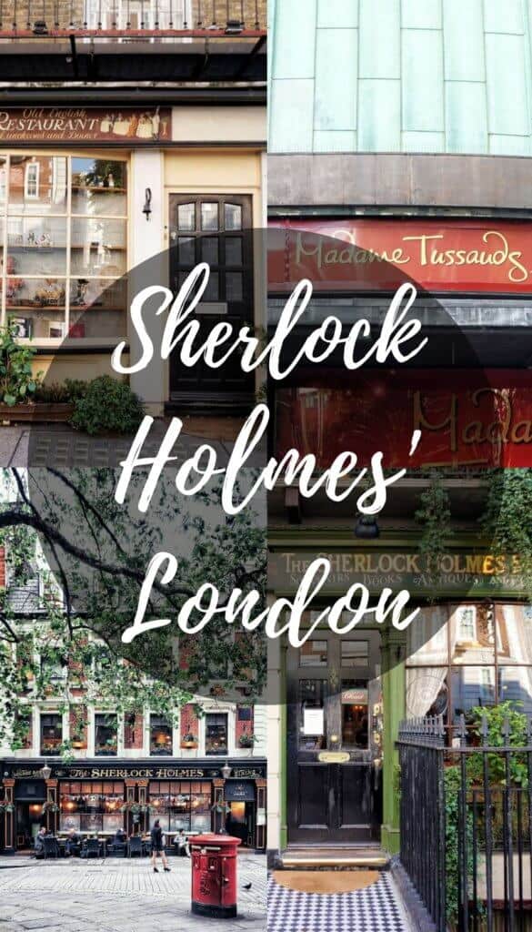 Sherlock Holmes in London, England- A guide to finding Sherlock Holmes locations and inspiration around the city.