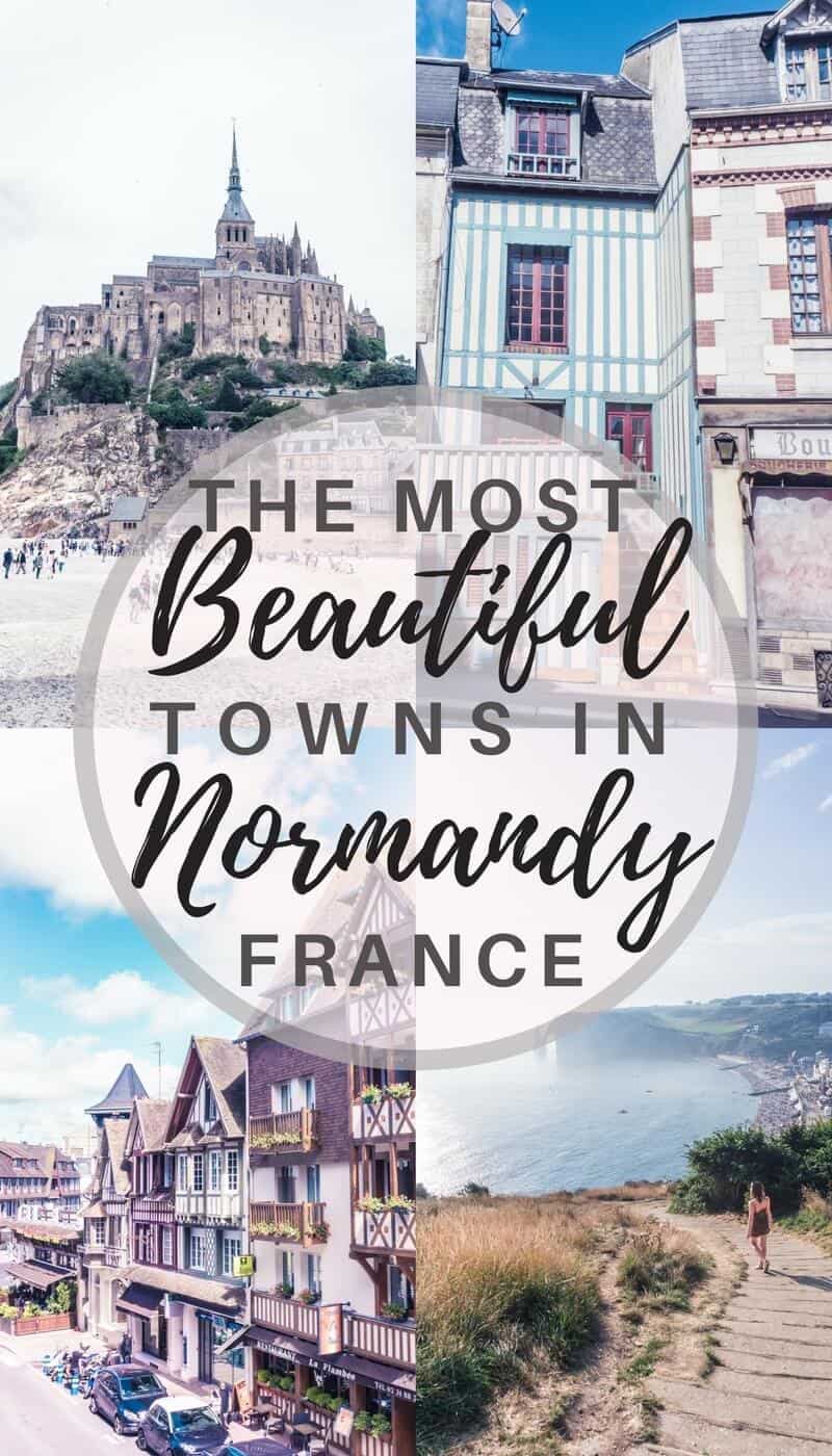 Most beautiful towns in Normandy, France: Towns, villages and cities in Northern France you won't want to miss!