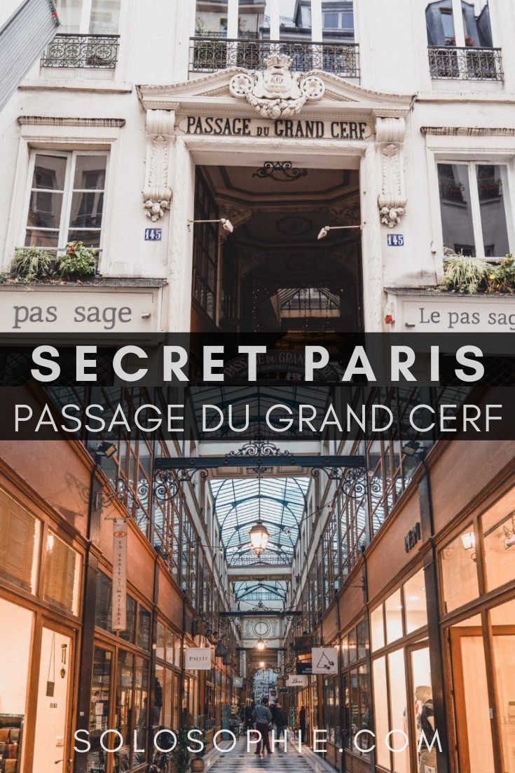 My secret Paris: here's how to visit Passage du Grand Cerf in the second 2nd arrondissement of Paris, France (where to find cute bars and shops))