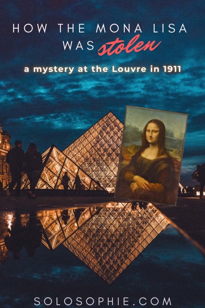 how the Mona Lisa was stoeln from the Louvre in 1911
