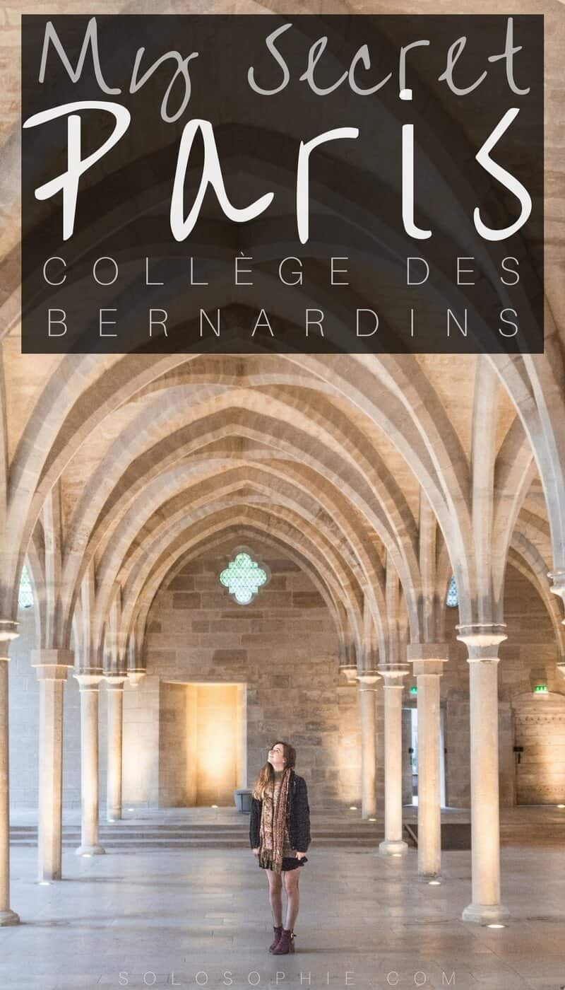 My Secret Paris locations: Collège des Bernardins: an ancient cistercian school in the heart of Paris, France!
