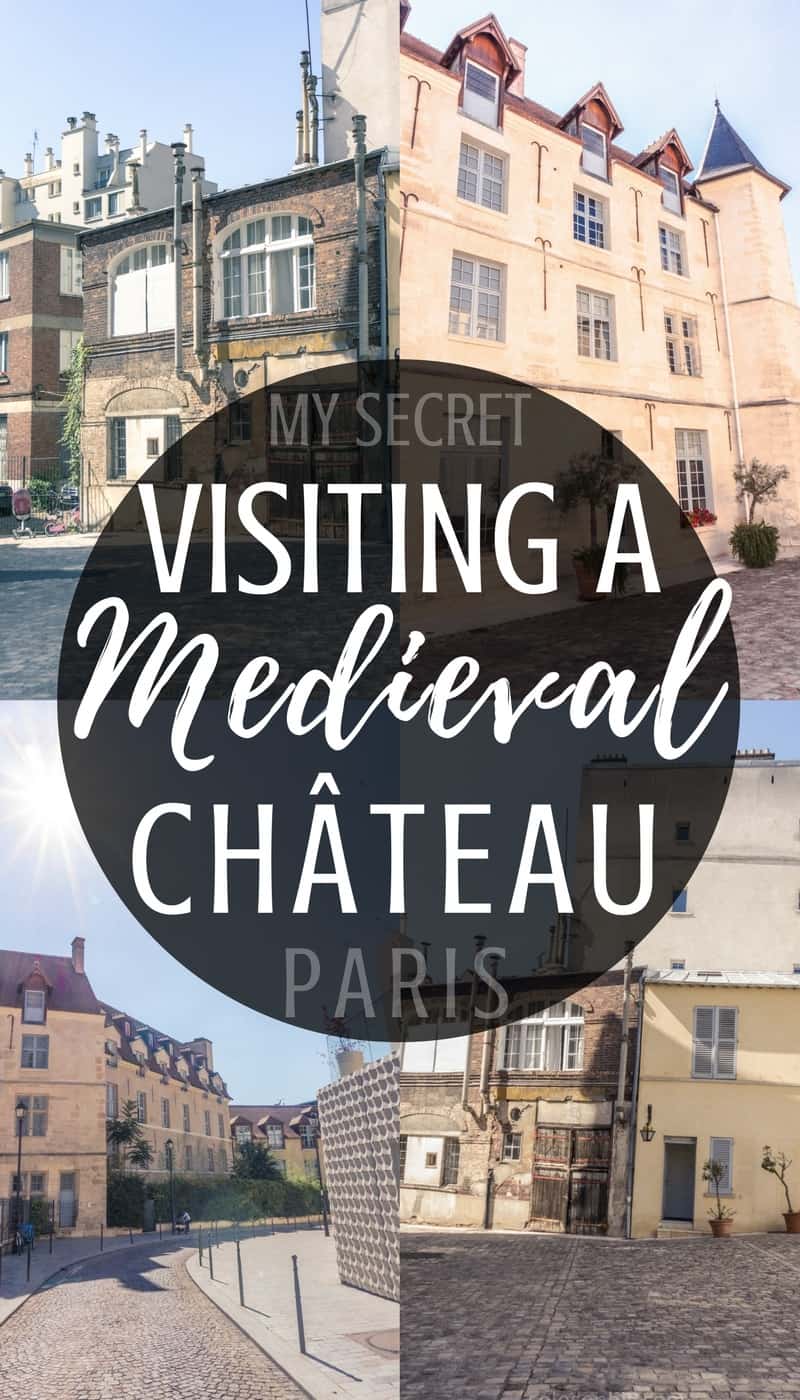 My secret Paris locations: visiting château de la Reine Blanche, a medieval Château in the heart of the 13e arrondissement, paris, France