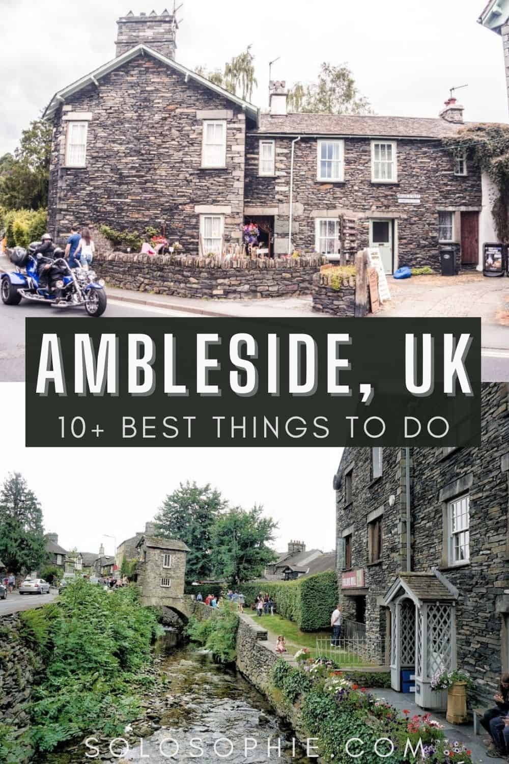 10+ Best Things to do in Ambleside, Lake District, Cumbria, England