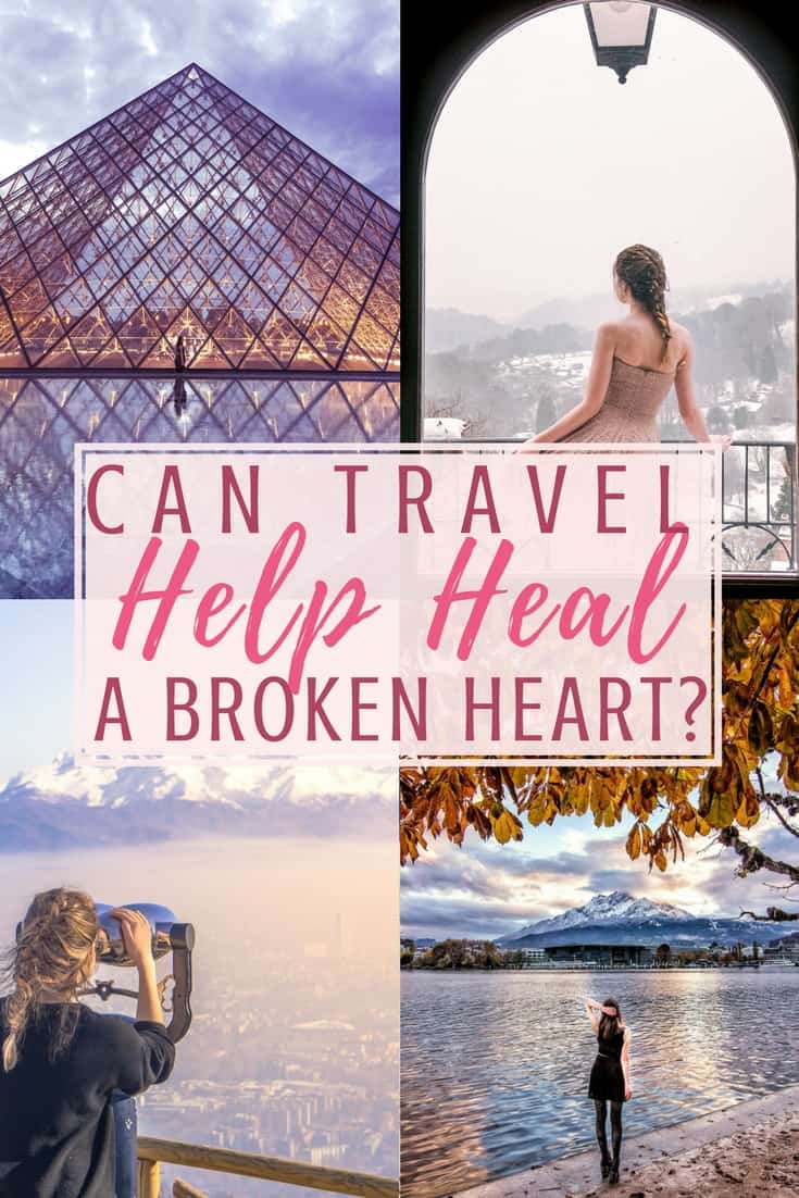 Can travel heal a broken heart? How to heal a broken heart and whether travelling can help!