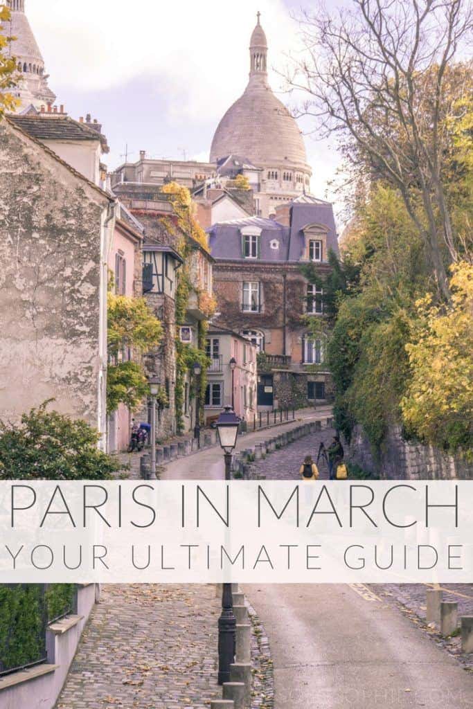 What's on? Paris in March guide. Here are the very best things to do in Paris during the beginning of spring: suggested day trips, cafés and what to wear!