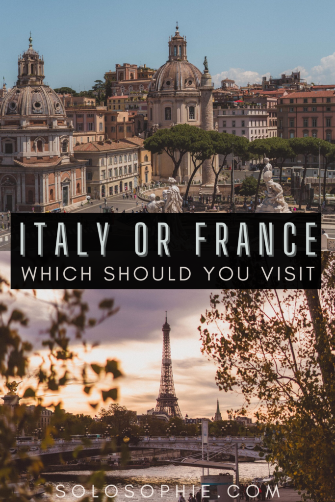 Italy or France: which should you visit? Travel pin