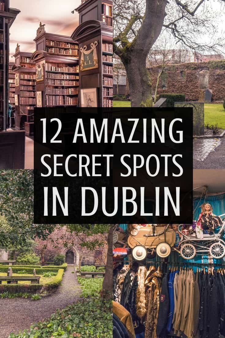 Quirky, unique, offbeat and unusual things to do in Dublin, Ireland. Here are the very best secret spots in Dublin which you won't want to miss on any trip to the Irish capital!