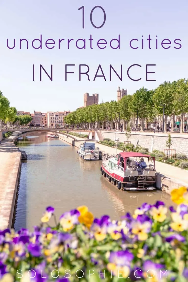 10 underrated cities in France you simply must visit before everyone else does! Here's your complete guide to offbeat France, Europe travel.