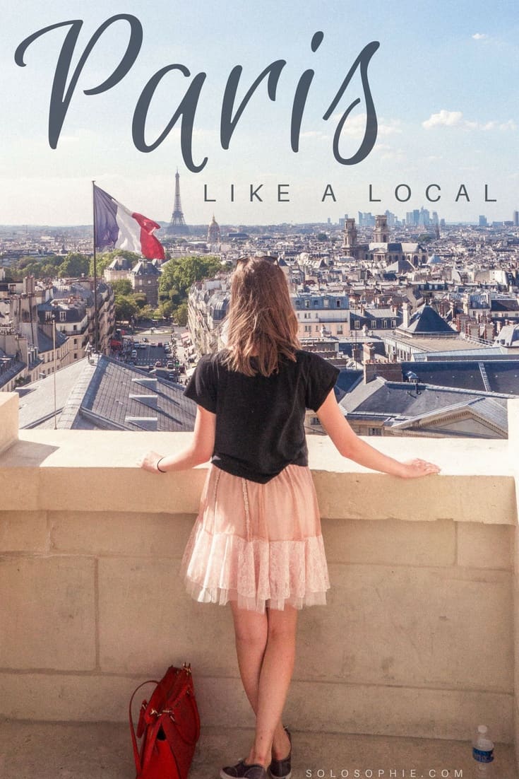 How to Experience the Best of Paris Like a Local! Tops tips for making your trip to the City of Light, Paris, France a trip to remember. When to order coffee, where to go, how to visit Paris etc.