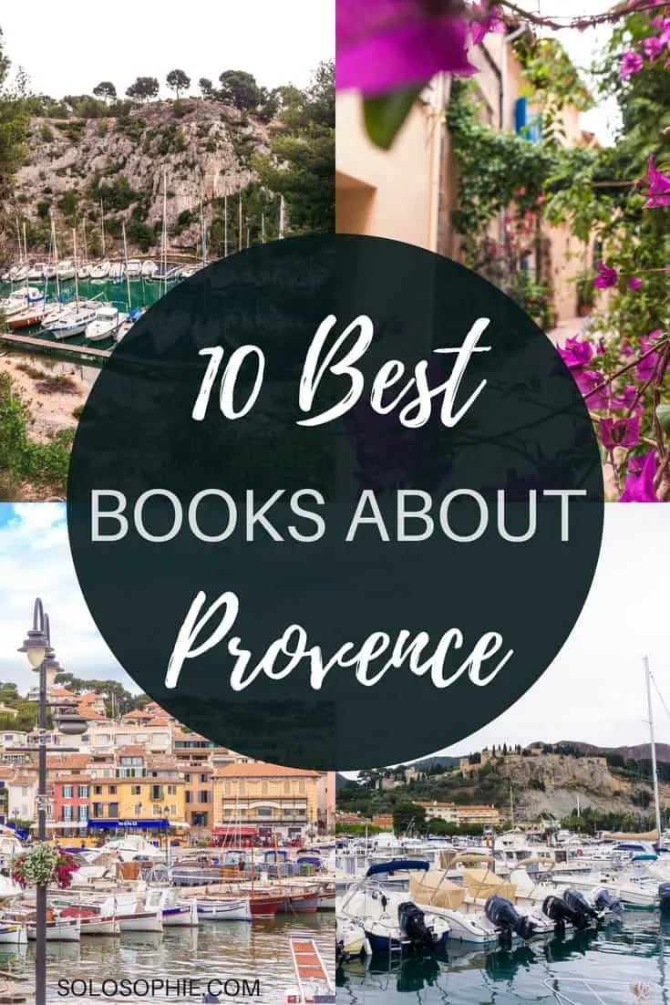Love Provence? Then You'll Love These Books About Provence, Southern France. Reading suggestion and book bucket list including cookbooks, memoirs, coffee table books, and novels