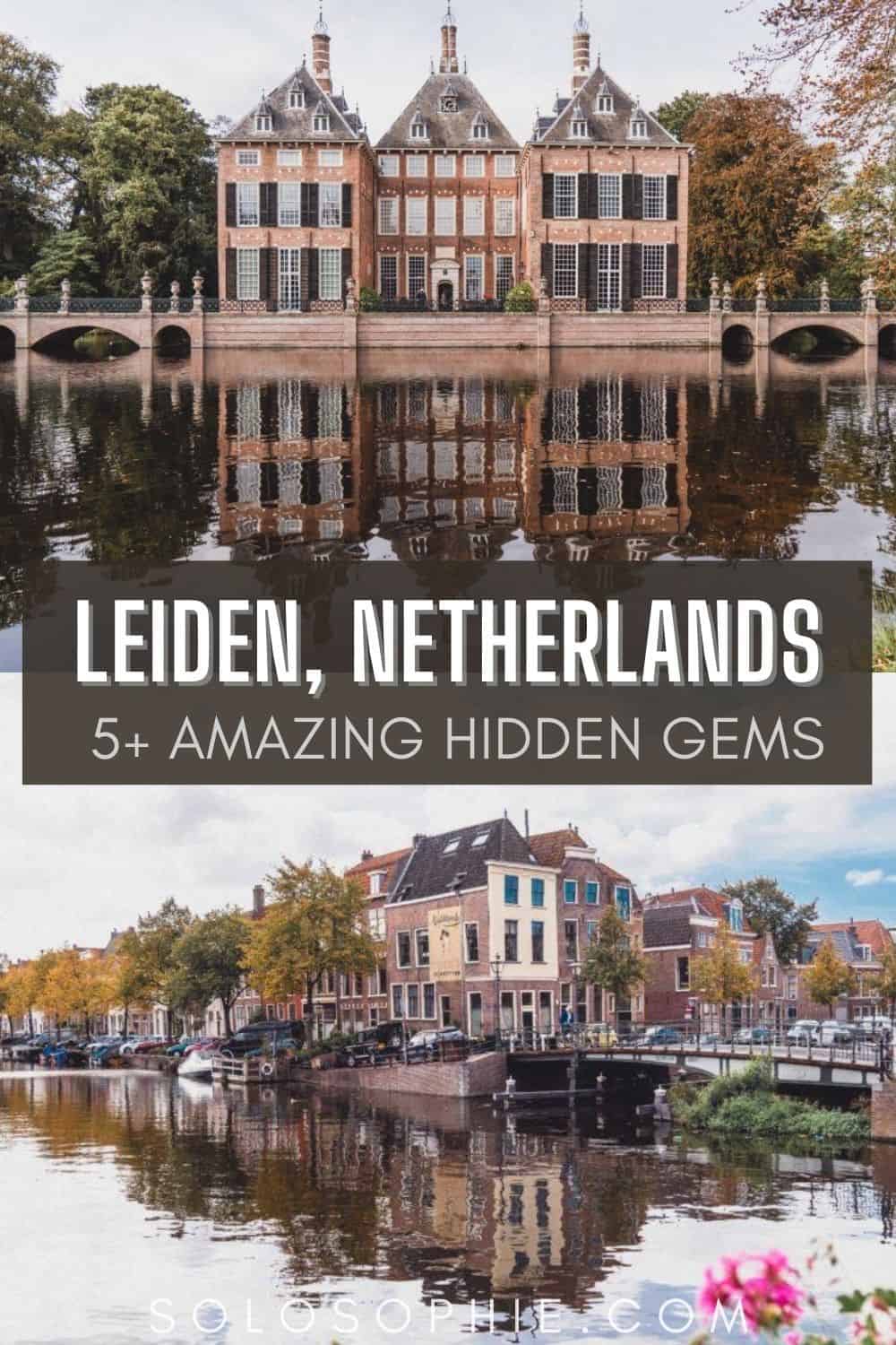 Best of the Netherlands/ Hidden Gems & Unusual and Secret Spots in Leiden