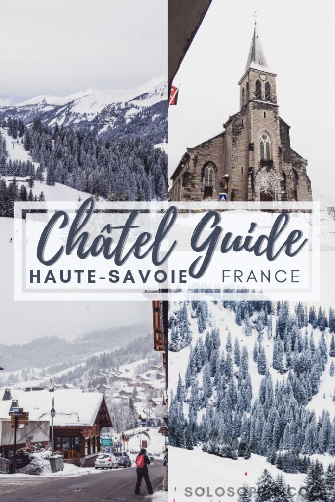 Châtel, France travel guide: Here are your ultimate insider tips for the best of the ski village of Chatel, Haute-Savoie France (must see attractions and where to stay in the ski town of the French alps, part of Portes du Soleil)