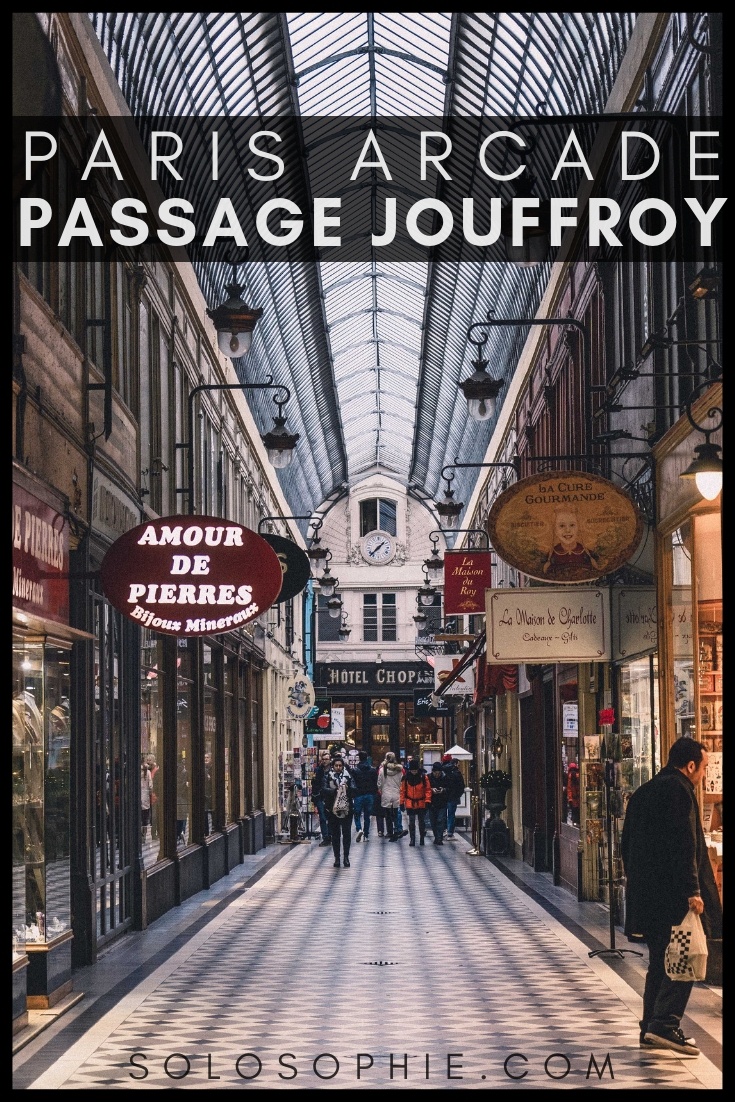 Passage Jouffroy: A Historic Arcade in the 9th Arrondissement of Paris, France. Where to buy old canes, vintage toys and rare books in the French capital