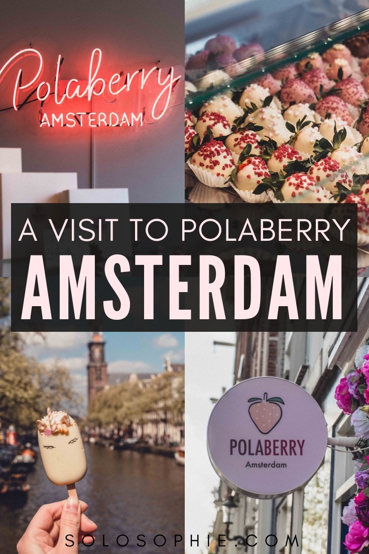 Polaberry: A Visit to the Most Instagrammable Café and one of the prettiest cake shops in Amsterdam, the Netherlands (macarons, unicorn cake pops, chocolate strawberries)