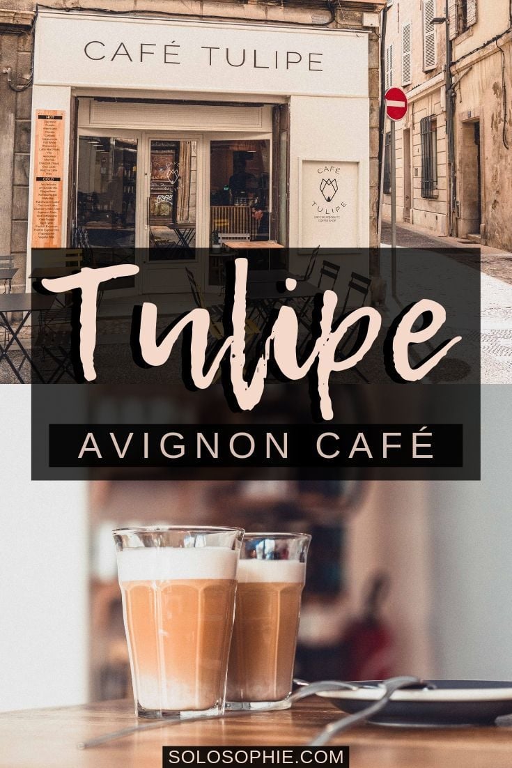 Café Tulipe: Where to Find the Best Coffee and desserts in Avignon, the walled city of Provence, South of France