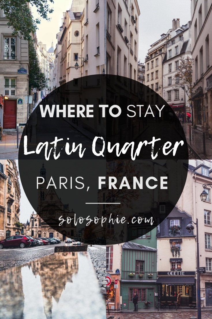 Looking for Latin Quarter hotels and accommodation? Here's your guide on where to stay in the 5th arrondissement of Paris, the very heart of the French capital, France