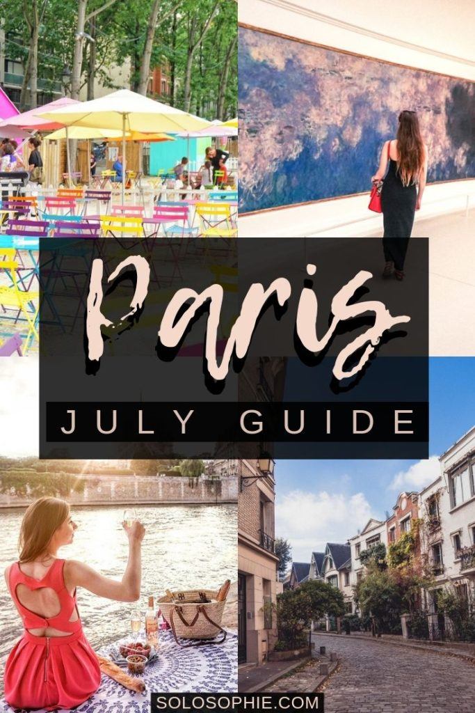 Looking for the best of summer in Paris? here's your ultimate guide to the top attractions and best activities for Paris in July