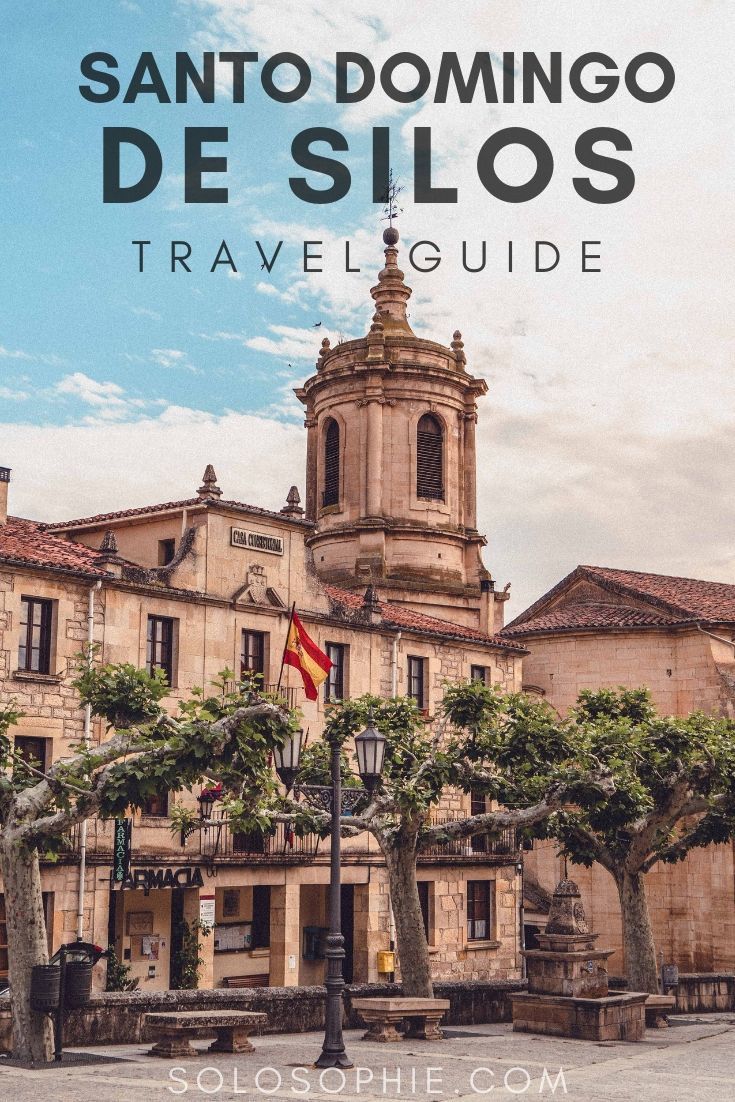 A Guide to the Best Things to do in Santo Domingo de Silos, home to a historic monastery, hermitage, and historic locations in Spain
