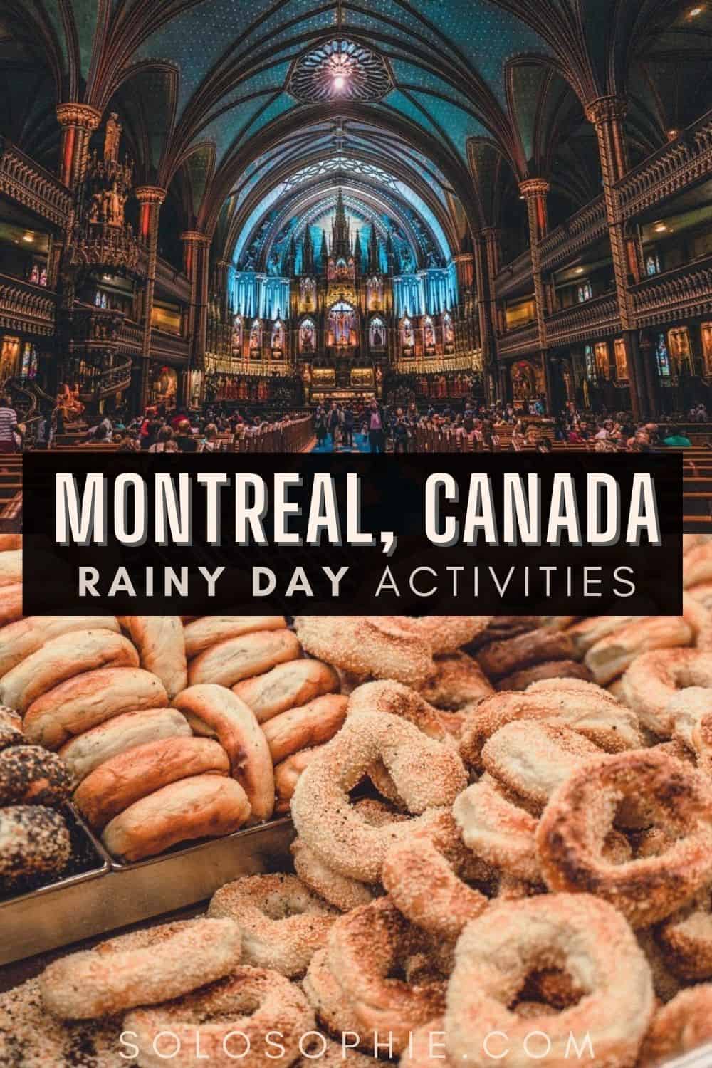 Best of Montreal Canada/ How to Spend a Rainy Day in Montreal (and still have fun!)