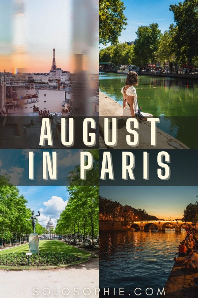 visiting Paris in August: a travle guide