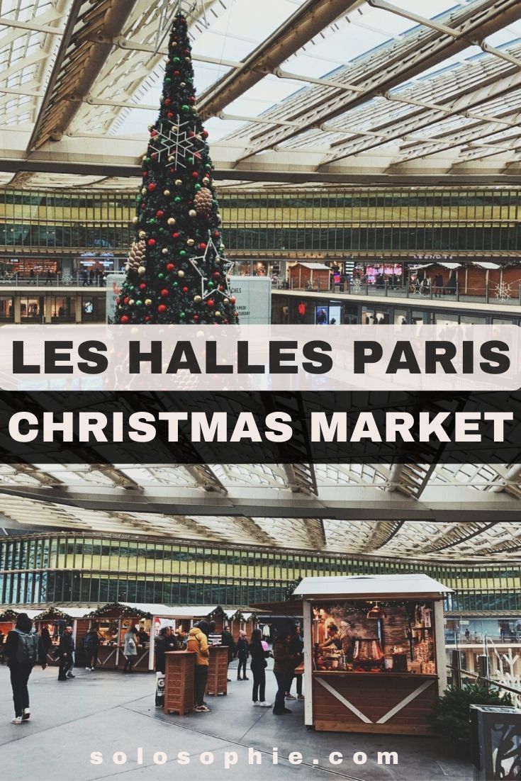 Paris Canopée des Halles Christmas Market Guide in the 1st arrondissement of Paris, France