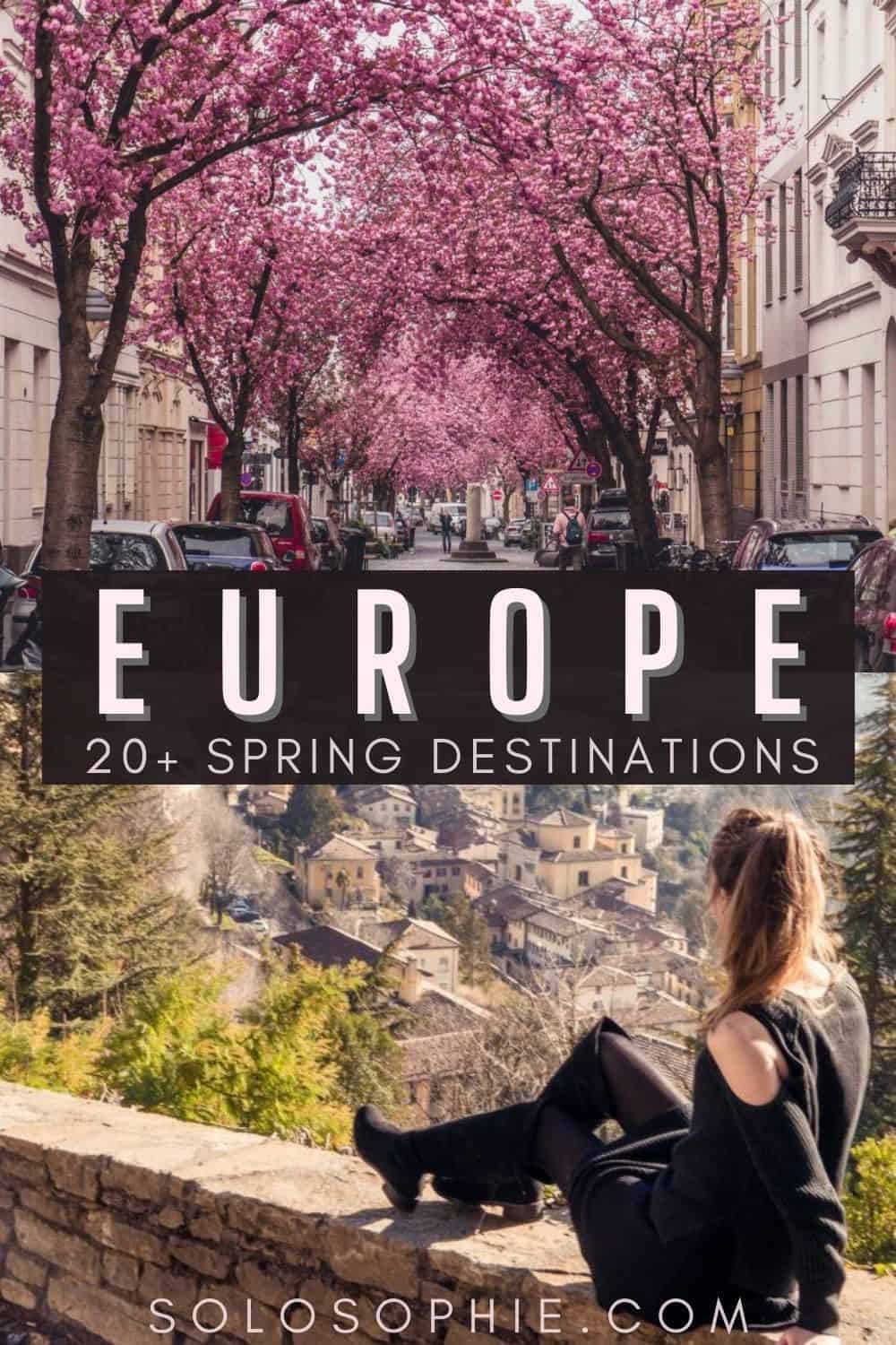 Europe travel guide/ Best Spring Destinations in Europe: Cherry Blossom, Ancient Towns & Hidden Gems