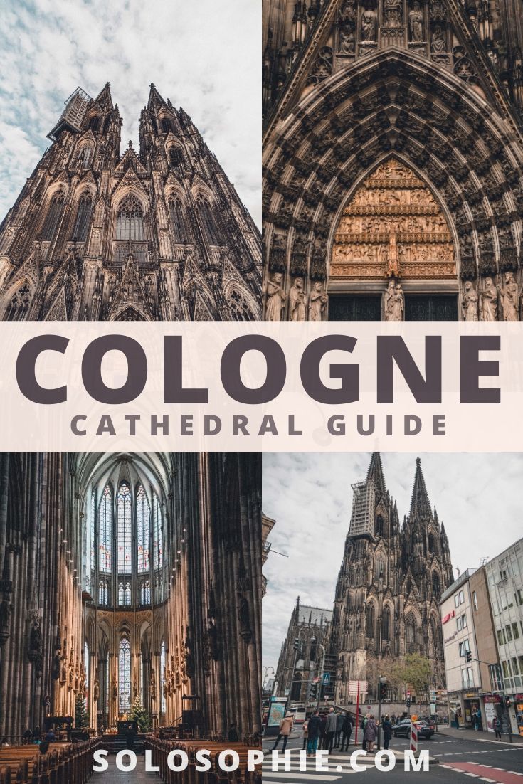 Everything You Must Know About Visiting Cologne Cathedral, Kölner Dom, Köln, North Rhine Westphalia, Western Germany