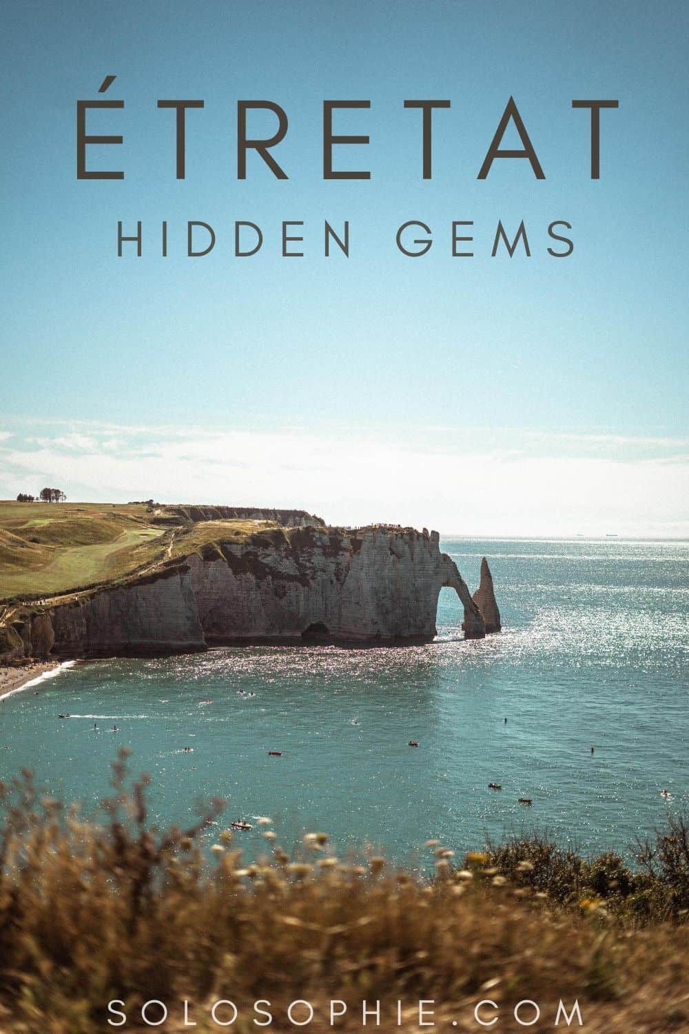 Hidden Gems & Secret Spots in Étretat/ Unusual things to do in Etretat Normandy France