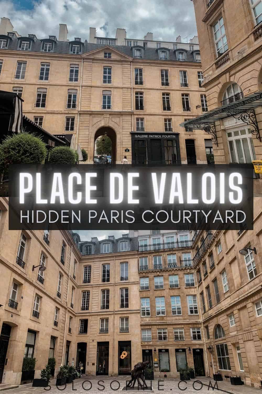 Place de Valois: A Secret Courtyard in the 1st Arrondissement of Paris, France