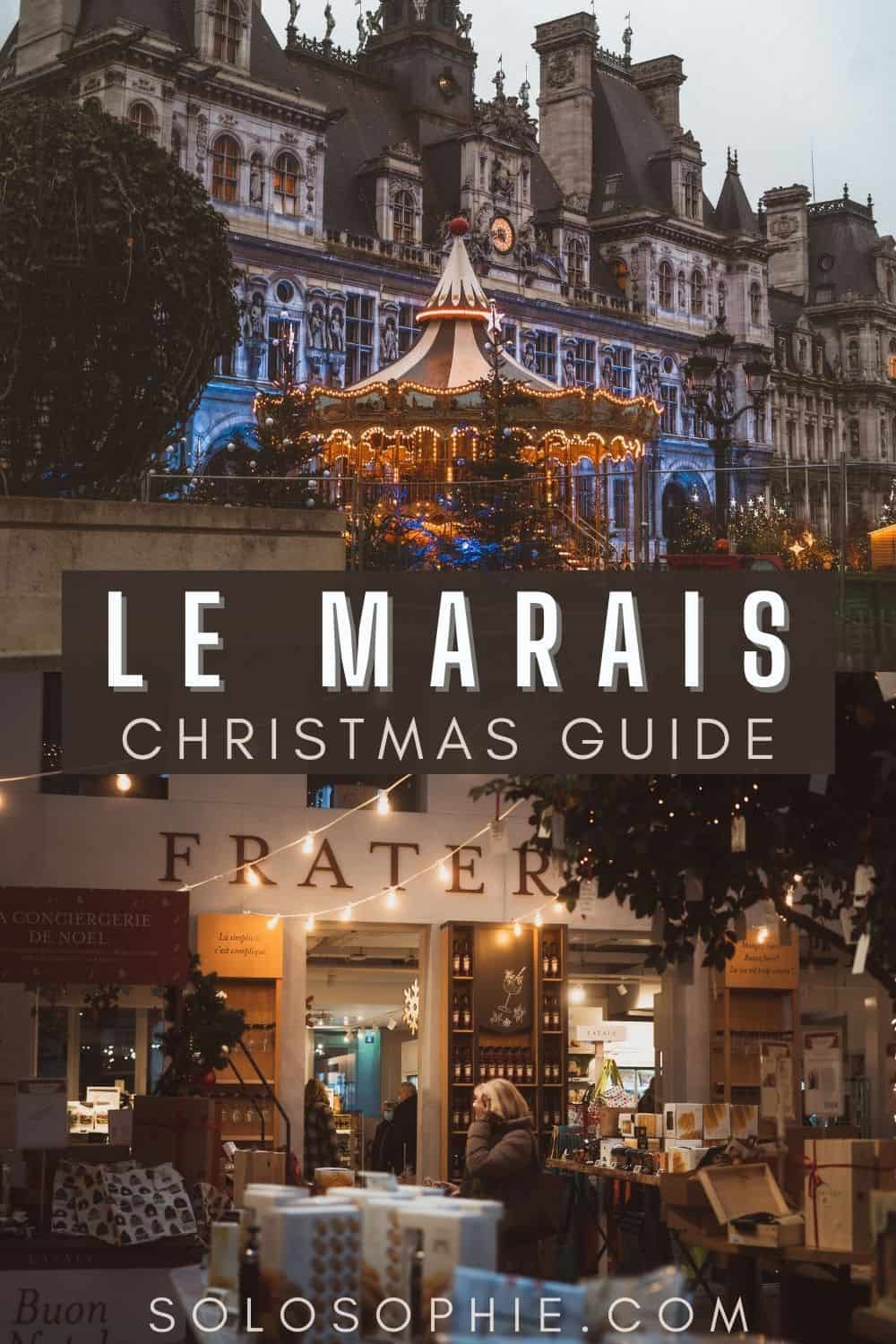 Paris christmas/ Le Marais at Christmas: Lights, Illuminations & Places to Visit