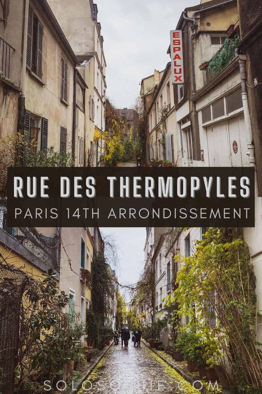 Rue des Thermopyles: Hidden Gem of the 14th Arrondissement Paris France