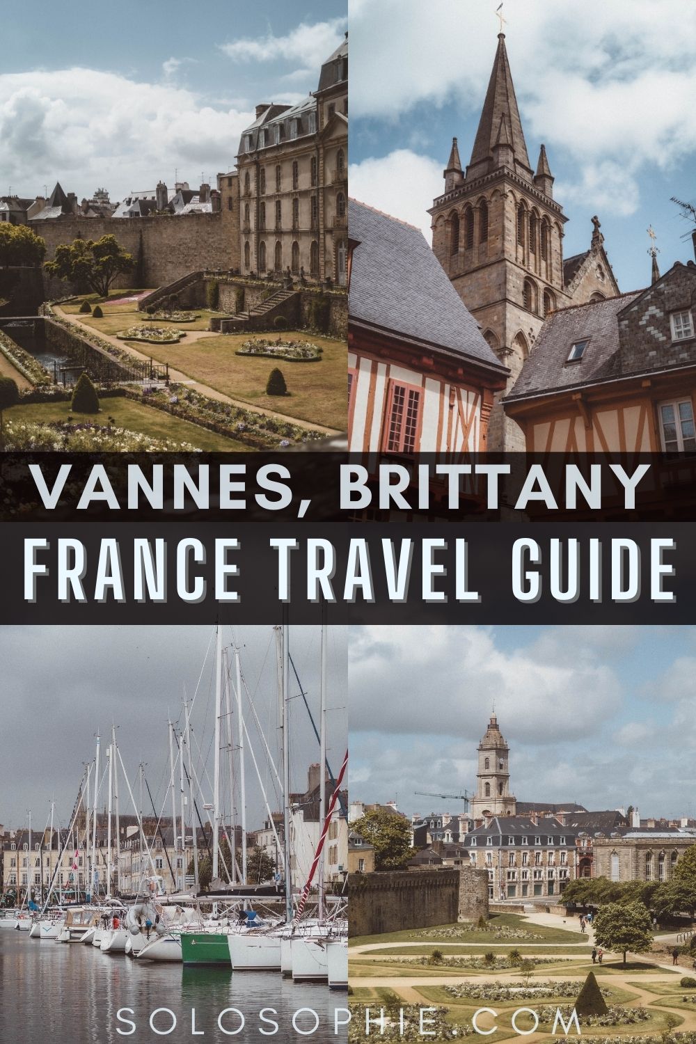 A Guide to the Best Things to do in Vannes, France / brittany travel guide