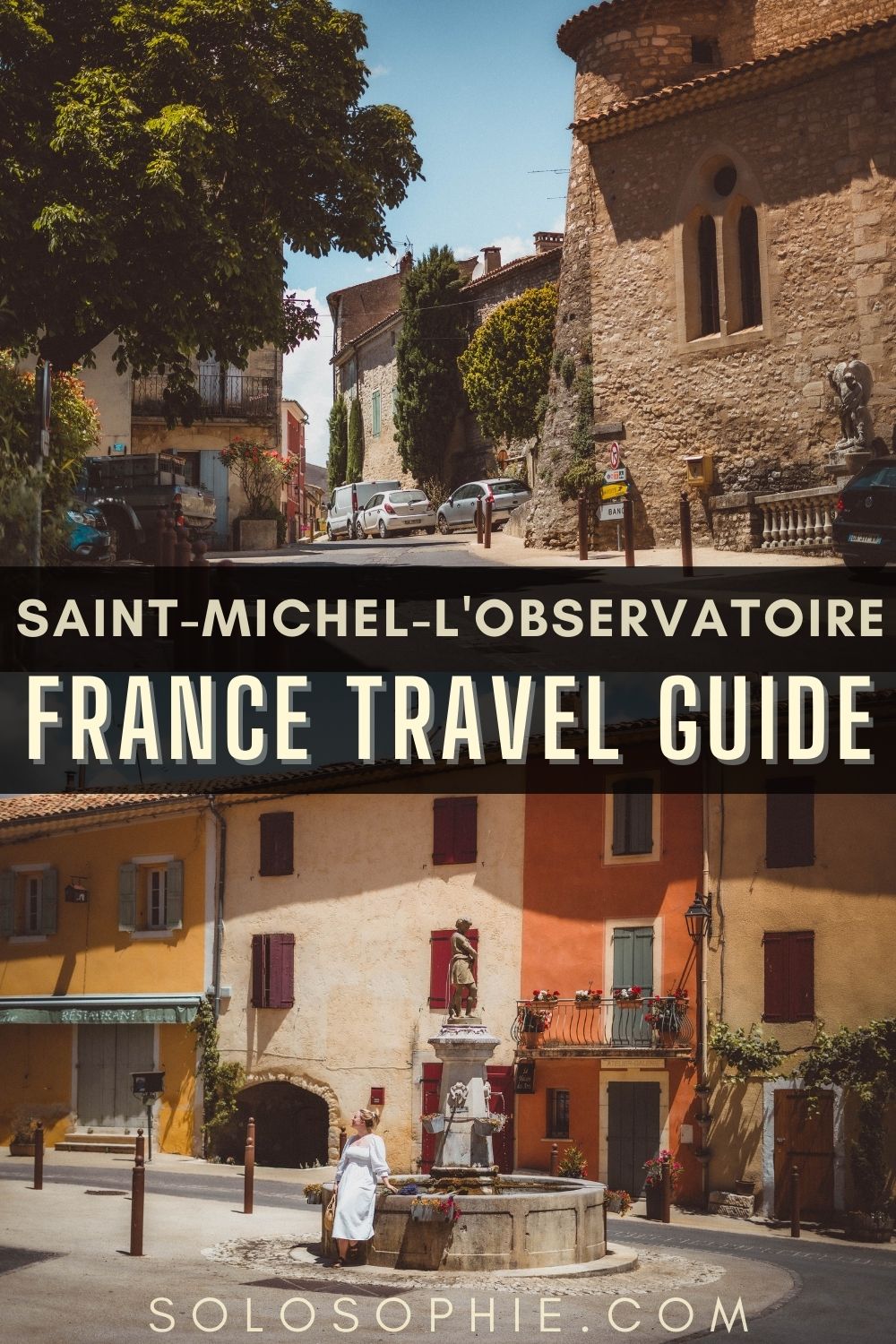 A Guide to the Best Things to do in Saint-Michel-l'Observatoire, Provence France