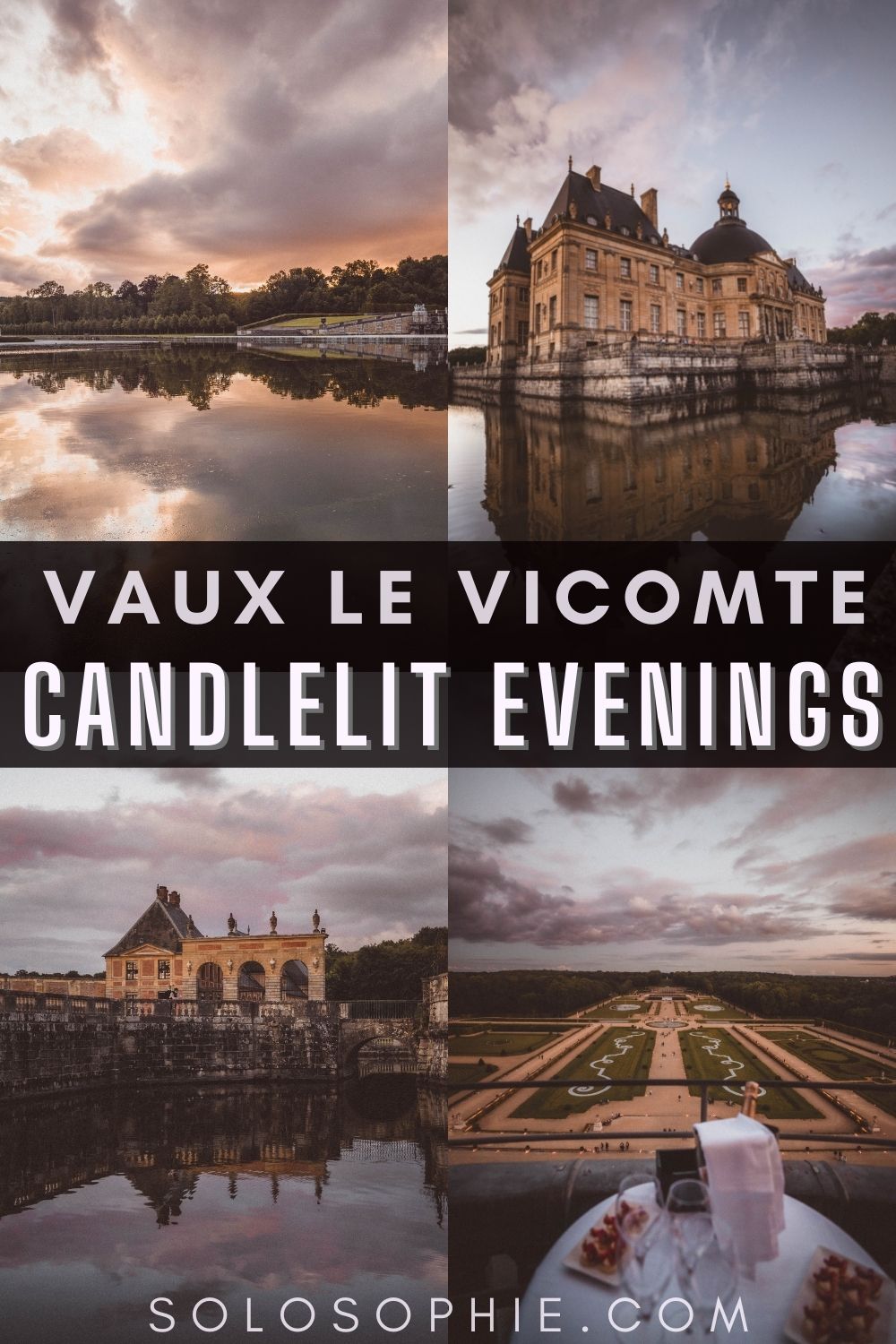 Candlelit Evenings at Vaux le Vicomte (French Château Experience) France Europe travel