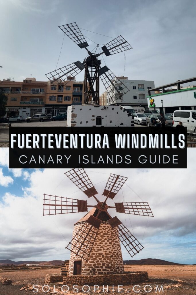 Fuerteventura Windmills A History & How to Visit in fuerteventura the canary islands
