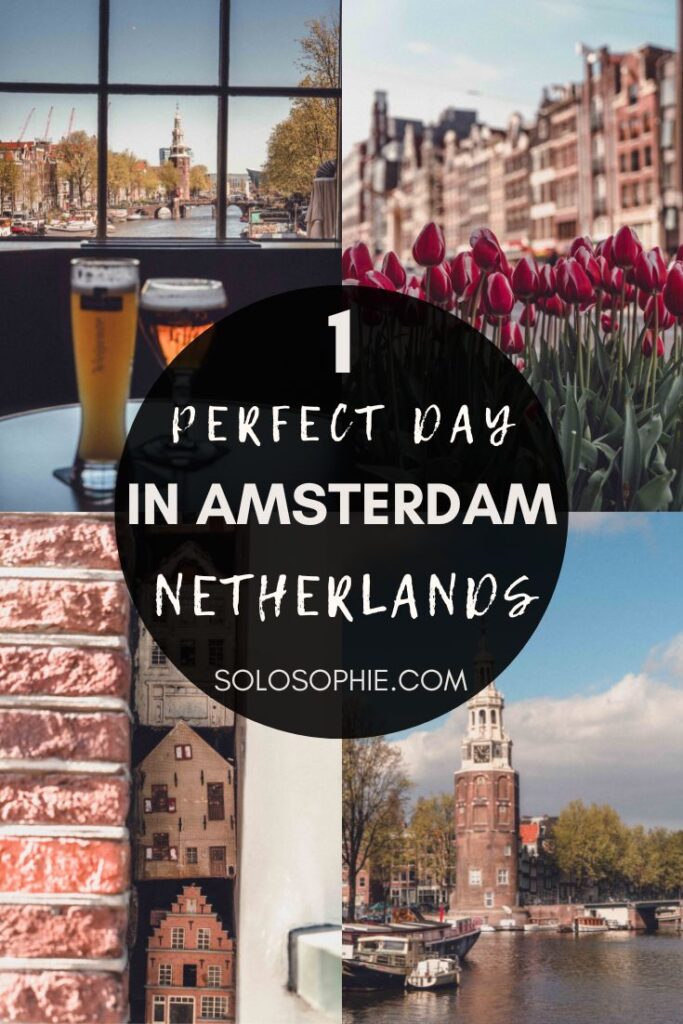 best of amsterdam/ One Day in Amsterdam Itinerary for holland the netherlands
