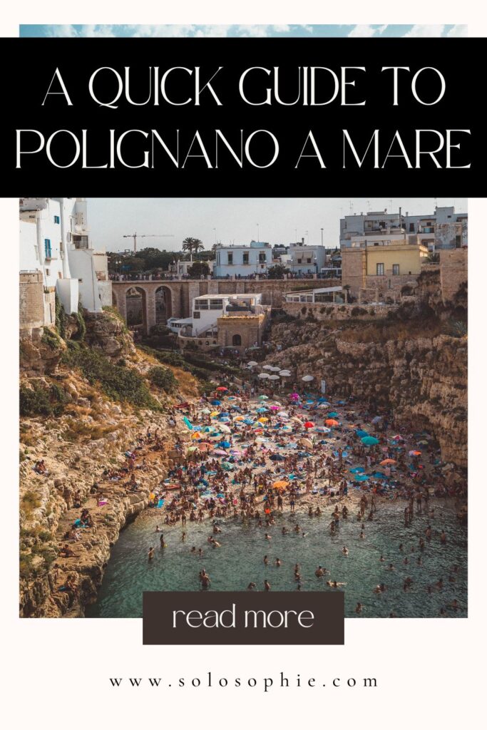 one day in polignano a mare/ best things to do in polignano puglia italy