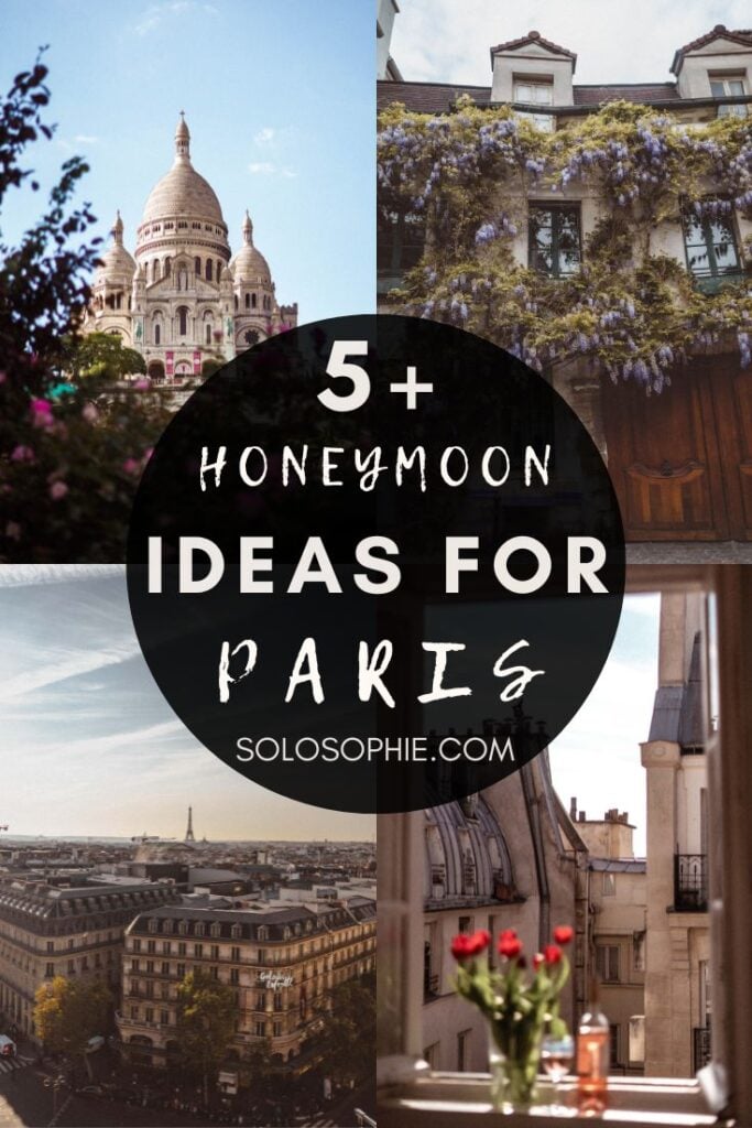How to Plan the Perfect Honeymoon in Paris