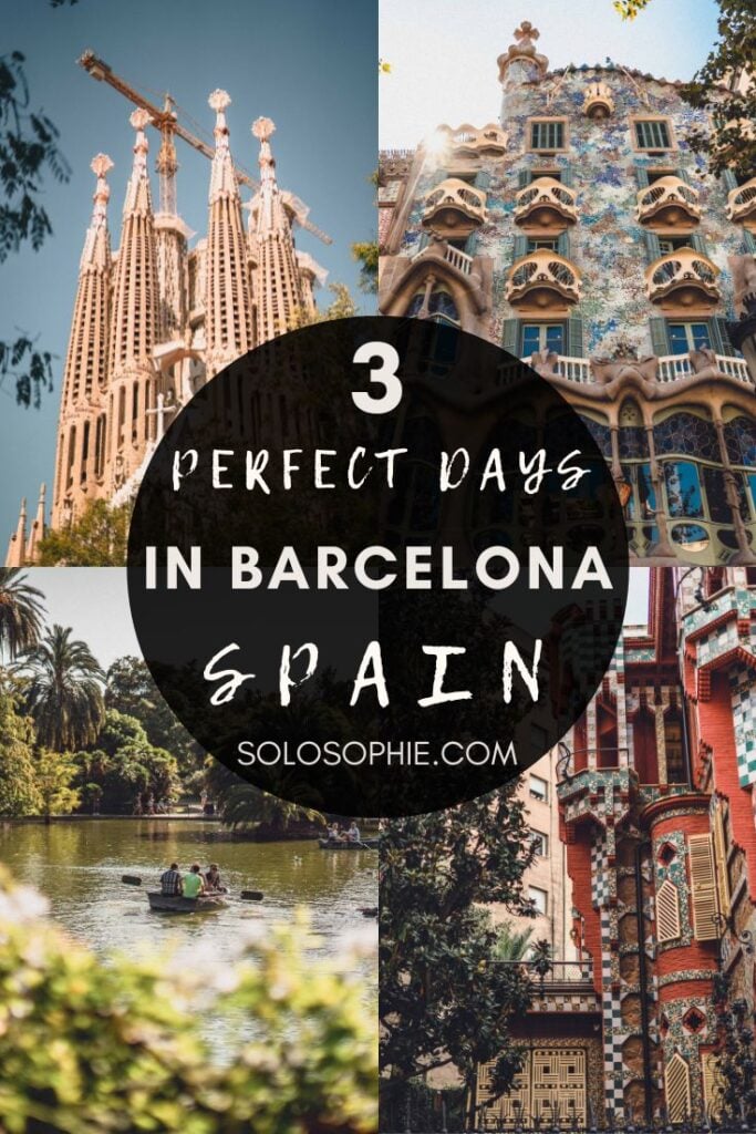 best of barcelona catalonia spain/ 3 Days in Barcelona Itinerary