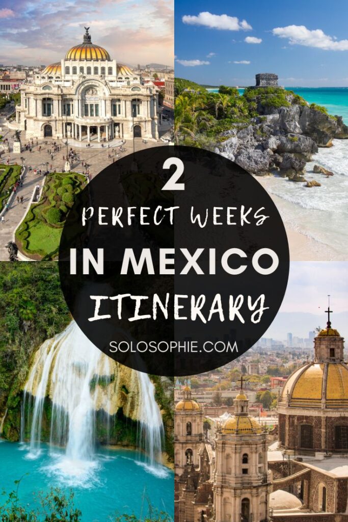 best of mexico and things to do/ Perfect 2 Weeks in Mexico Itinerary
