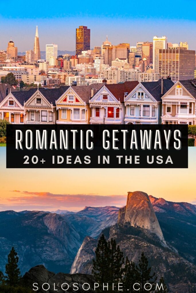 best and most Romantic Getaways in the USA