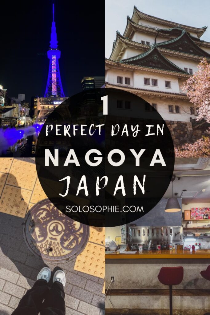 best of nagoya japan/ best things to do in nagoya/ an off the beaten path city in japan travel guide