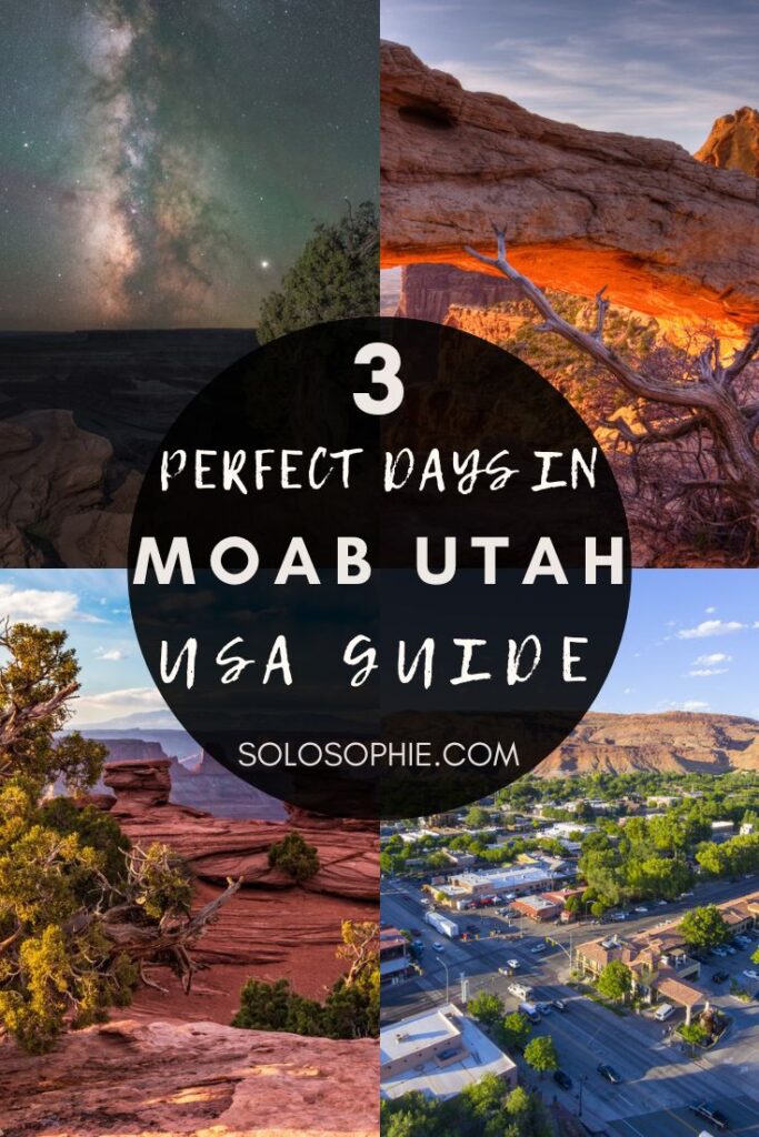 How to Spend the Perfect 3 Days in Moab Itinerary usa guide